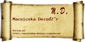 Macsicska Dezsér névjegykártya